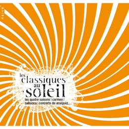 Image du média "LES CLASSIQUES AU SOLEIL"