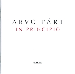 Image du média "IN PRINCIPIO de Arvo PÄRT"