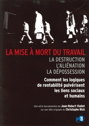 Image du média "LA MISE À MORT DU TRAVAIL de Jean-Robert VIALLET"