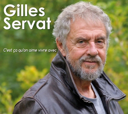 Couverture C'EST ÇA QU'ON AIME VIVRE AVEC de Gilles SERVAT