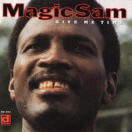 Image du média "GIVE ME TIME de MAGIC SAM"