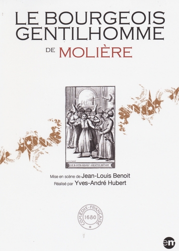 Couverture LE BOURGEOIS GENTILHOMME de Yves-André HUBERT