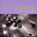 Couverture GLUCK LIEDER ET MUSIQUE DE CHAMBRE de Christoph Ritter von GLUCK