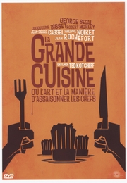 Image du média "LA GRANDE CUISINE de Ted KOTCHEFF"