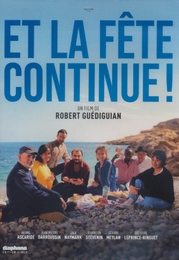 Image du média "ET LA FÊTE CONTINUE de Robert GUÉDIGUIAN"