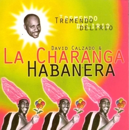 Image du média "TREMENDO DELIRIO de David CALZADO & LA CHARANGA HABANERA"