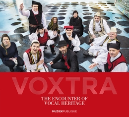 Image du média "THE ENCOUNTER OF VOCAL HERITAGE de VOXTRA"