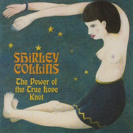 Image du média "THE POWER OF THE TRUE LOVE KNOT de Shirley COLLINS"