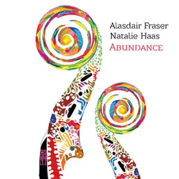 Image du média "ABUNDANCE de Alasdair FRASER / NATALIE HAAS"