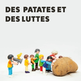 Image du média "DES PATATES ET DES LUTTES de DIVERSES AUTRICES"