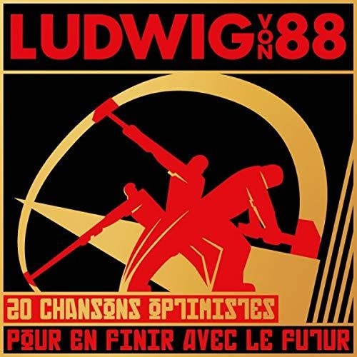 Couverture 20 CHANSONS OPTIMISTES POUR EN FINIR AVFEC LE FUTUR de LUDWIG VON 88