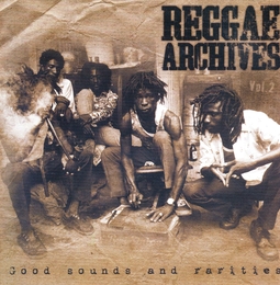 Image du média "REGGAE ARCHIVES VOL. 2 (GOOD SOUNDS AND RARITIES)"