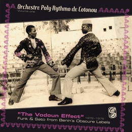 Image du média "THE VODOUN EFFECT 1972-1975 (ANALOG AFRICA NO.4) de ORCHESTRE POLY-RYTHMO DE COTONOU"