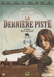 Image du média "LA DERNIERE PISTE de Kelly REICHARDT"