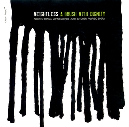 Image du média "A BRUSH WITH DIGNITY de WEIGHTLESS"