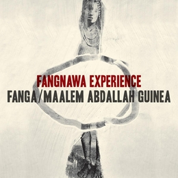 Image du média "FANGNAWA EXPERIENCE de FANGA / MAÂLEM ABDALLAH GUINÉA"