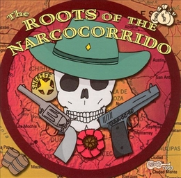 Image du média "THE ROOTS OF THE NARCOCORRIDO"