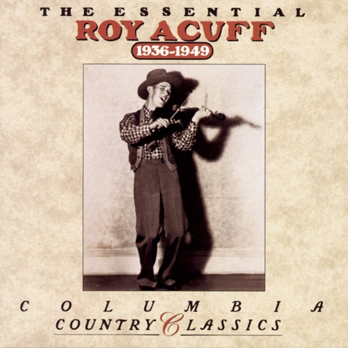 Couverture THE ESSENTIAL ROY ACUFF 1936-1949 de Roy ACUFF