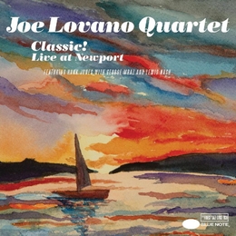 Image du média "CLASSIC! LIVE AT NEWPORT de Joe LOVANO QUARTET"