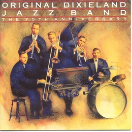 Image du média "COMPLETE ORIGINAL DIXIELAND JAZZ BAND (75TH ANNIVERSARY) de ORIGINAL DIXIELAND JAZZ BAND"