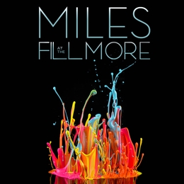 Image du média "MILES AT THE FILLMORE: THE BOOTLEG SERIES VOL.3 - 1970 de Miles DAVIS"