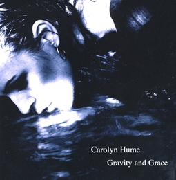 Image du média "GRAVITY AND GRACE de Carolyn HUME"