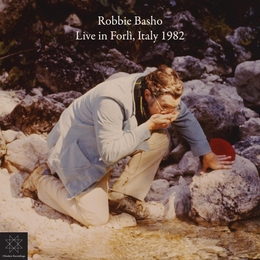 Image du média "LIVE IN FORLI, ITALY 1982 de Robbie BASHO"