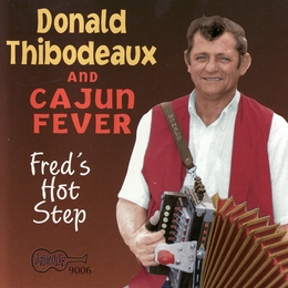 Image du média "FRED'S HOT STEP de Donald THIBODEAUX AND CAJUN FEVER"