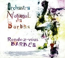 Image du média "RENDEZ-VOUS BARBÈS de ORCHESTRE NATIONAL DE BARBES"