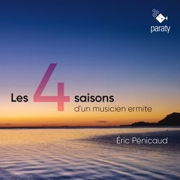 Image du média "LES 4 SAISONS D'UN MUSICIEN ERMITE de Eric PENICAUD"