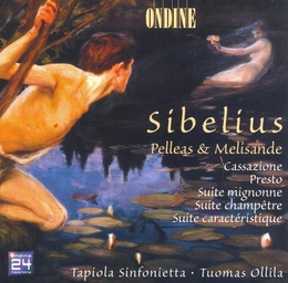 Image du média "PELLEAS ET MELISANDE / CASSAZIONE / PRESTO / ... de Jean SIBELIUS"