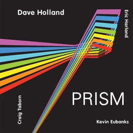 Image du média "PRISM de Dave HOLLAND PRISM QUARTET"