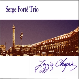 Image du média "JAZZ'IN CHOPIN de Serge FORTÉ TRIO"