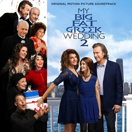 Image du média "MY BIG FAT GREEK WEDDING 2 de Christopher LENNERTZ & DIVERS INTERPRÈTES"