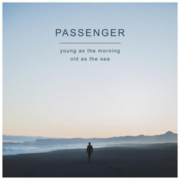 Image du média "YOUNG AS THE MORNING OLD AS THE SEA de PASSENGER"