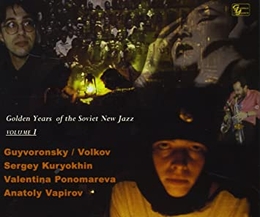 Image du média "GOLDEN YEARS OF THE SOVIET NEW JAZZ de NEW JAZZ FROM RUSSIA"