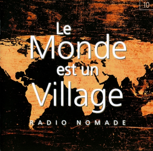 Couverture LE MONDE EST UN VILLAGE 10