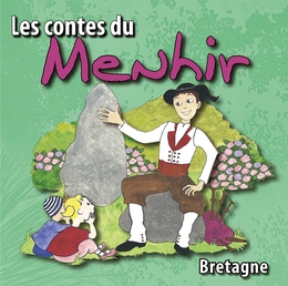 Image du média "LES CONTES DU MENHIR de CONTE TRADITIONNEL FRANCE - BRETAGNE"