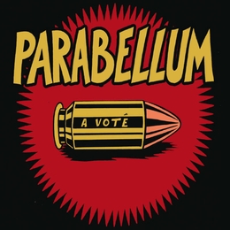 Image du média "A VOTÉ de PARABELLUM"