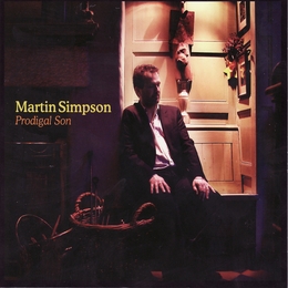 Image du média "PRODIGAL SON de Martin SIMPSON"