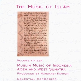 Image du média "MUSIC OF ISLAM 15: MUSLIM MUS. OF INDONESIA ACEH & W.SUMATRA"