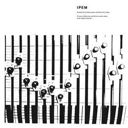 Image du média "IPEM (INSTITUTE FOR PSYCHOACOUSTICS AND ELECTRONIC MUSIC)"