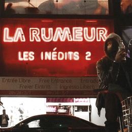 Image du média "LES INÉDITS 2 de LA RUMEUR"