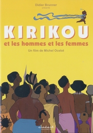 Image du média "KIRIKOU ET LES HOMMES ET LES FEMMES de Michel OCELOT"