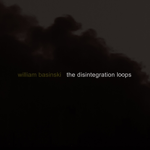 Couverture DISINTEGRATION LOOPS (BOX SET) de William BASINSKI