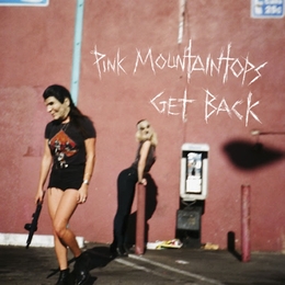 Image du média "GET BACK de PINK MOUNTAINTOPS"