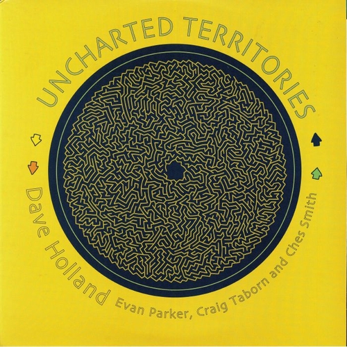 Couverture UNCHARTED TERRITORIES de Dave HOLLAND/PARKER/TABORN/SMITH