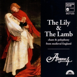 Image du média "LILY AND THE LAMB - CHANT & POLYPHONY FROM MEDIEVAL ENGLAND"