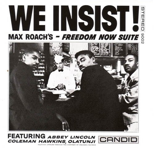 Couverture WE INSIST, FREEDOM NOW SUITE de Max ROACH