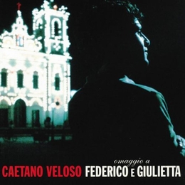 Image du média "OMAGGIO A FEDERICO E GIULIETTA de Caetano VELOSO"